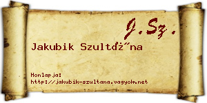 Jakubik Szultána névjegykártya